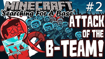 Minecraft - Attack of the B-team Ep2 - 