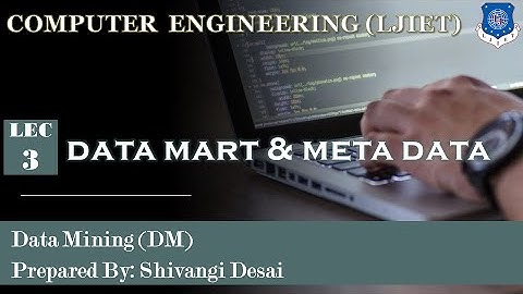 Lec-3_Data Mart and Meta Data| Data Mining | Computer Engineering