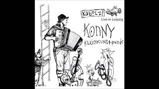 Vignette de la vidéo "Konny Kleinkunstpunk - Wie wir beide weitergehen (Kabolz! 2017)"