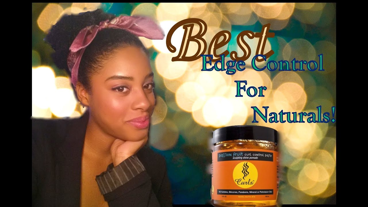 BEST Edge Control For Natural Hair YouTube