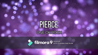 ONE OK ROCK - Pierce (Sub Indo) (Filmora9 Testing)