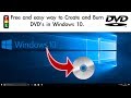 How to create and burn a DVD for free in Windows 10