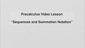 12.1 Sequences and Summation Notation