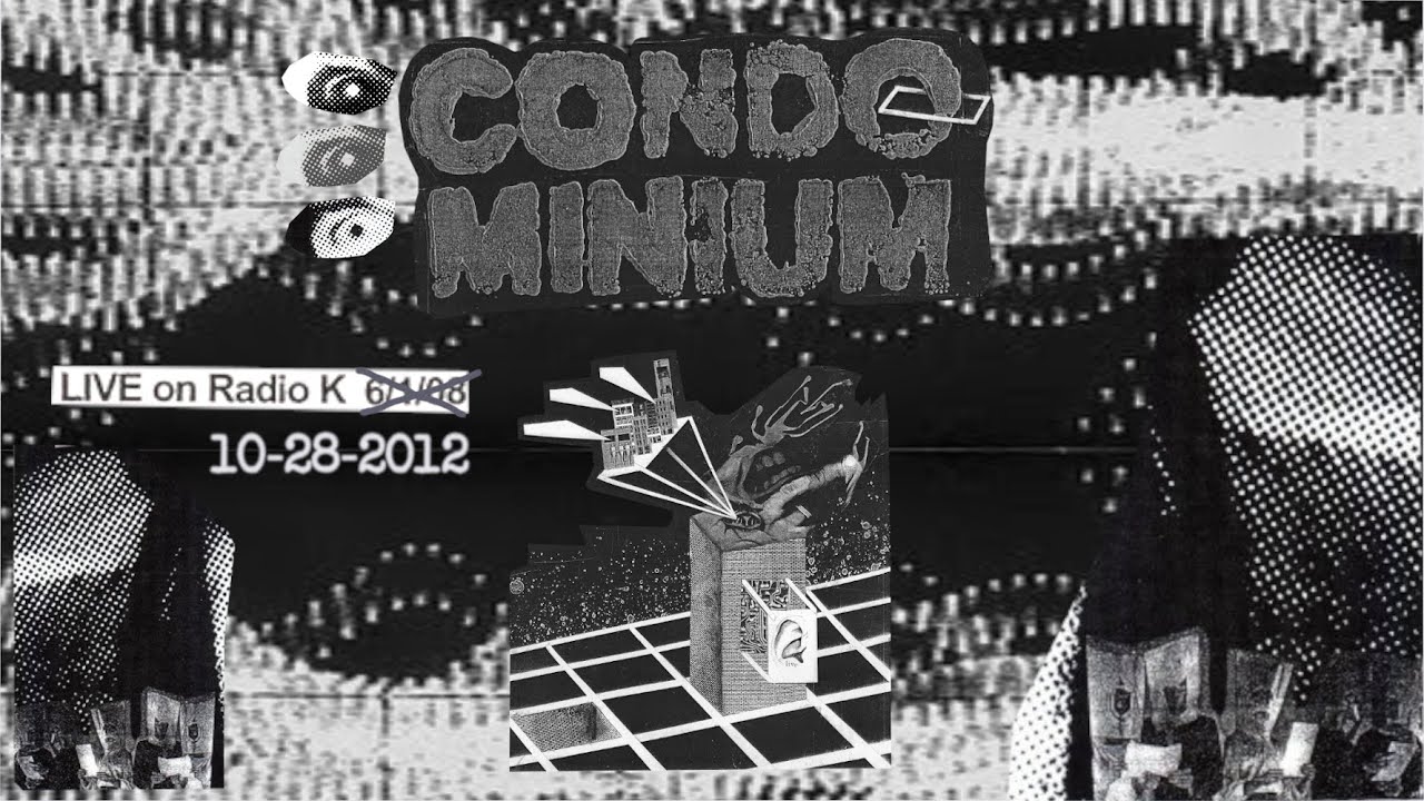 Condominium - Live On Radio K (2012)
