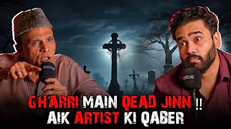 Qabar Wala Jin | Gharri Wala Jin | Ahmed Khan Podcast thumbnail