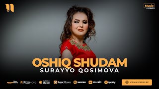 Surayyo Qosimova - Oshiq shudam (audio 2023)