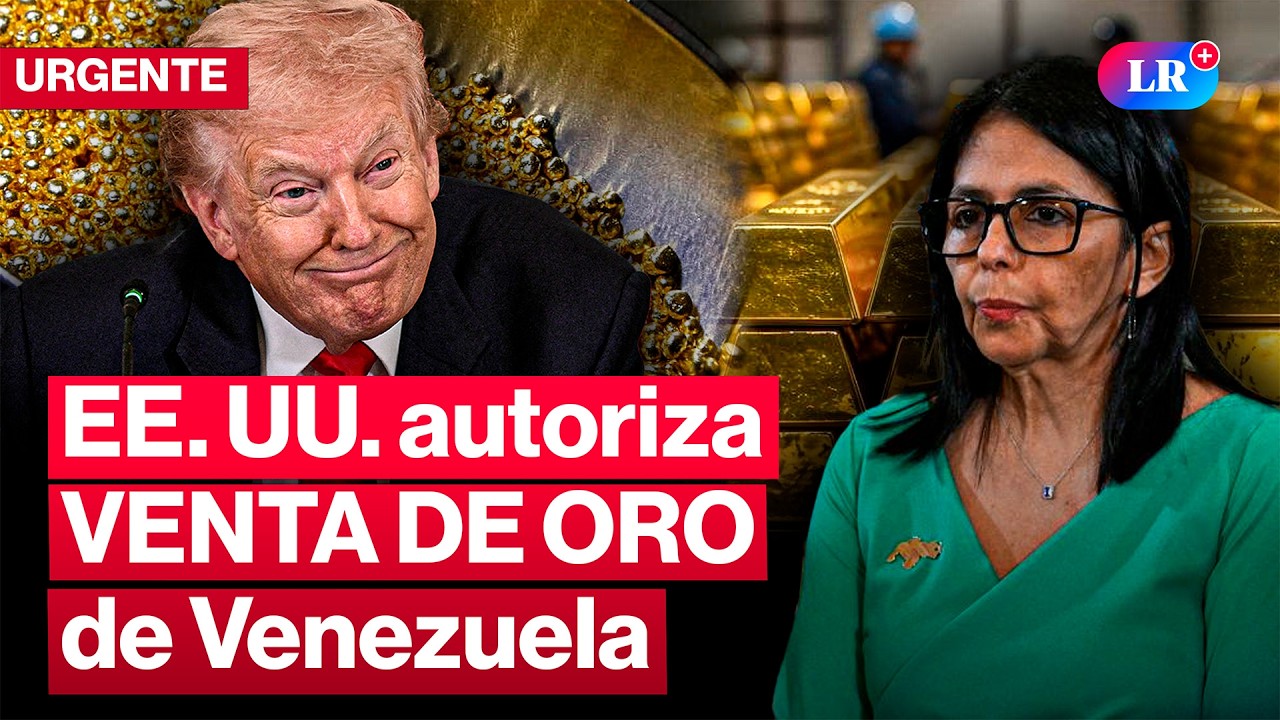 🚨 Trump autoriza VENTA DE ORO de Venezuela a EE. UU. y desata polémica internacional #LR
