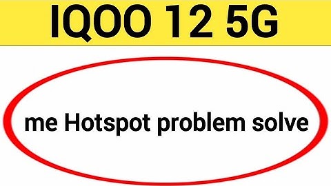 IQOO 12 5G me Hotspot problem solve kaise kare,How to fix Hotspot problem in IQOO 12 5G