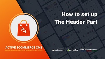 How to Set Up the Header Part | Active eCommerce CMS | Best Multi Vendor Marketplace Script
