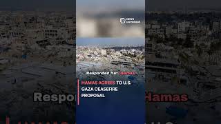 Hamas Agrees to U.S. Gaza Ceasefire Proposal #politics