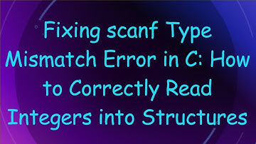 Fixing scanf Type Mismatch Error in C: How to Correctly Read Integers into Structures