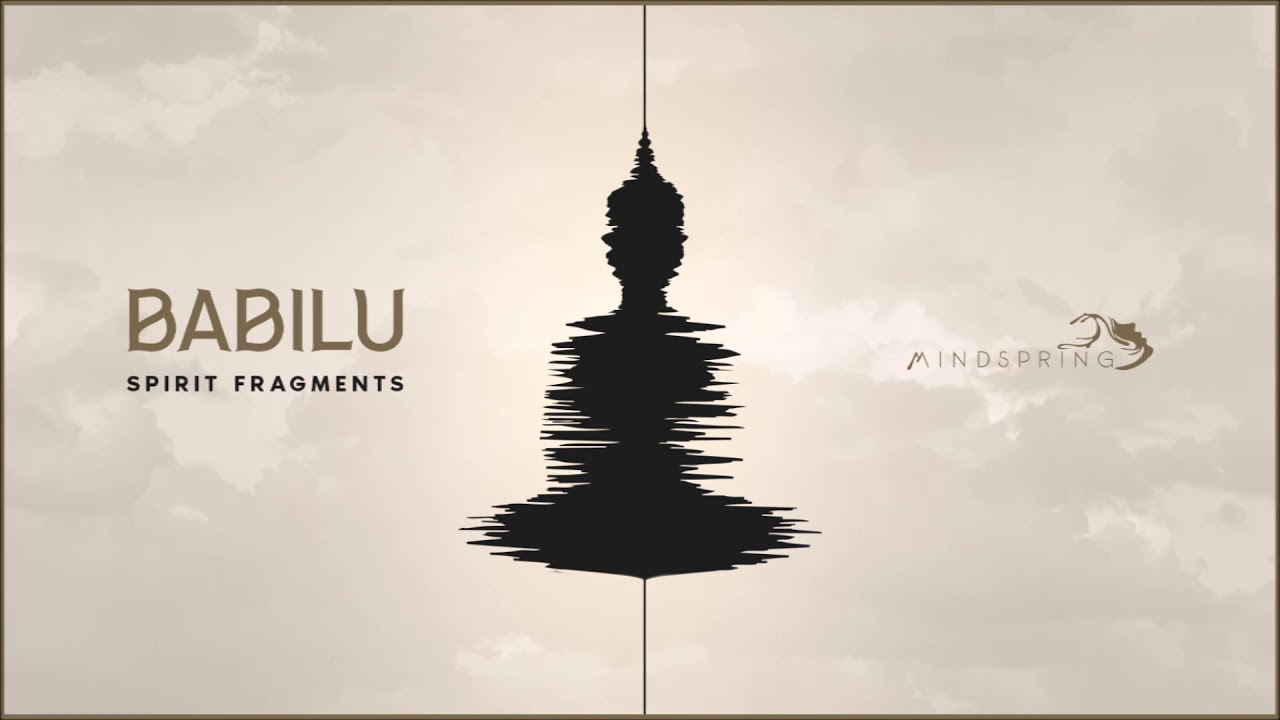 Babilu - Spirit Fragments | Full Album