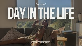 Day In The Life Ep 2 Part I