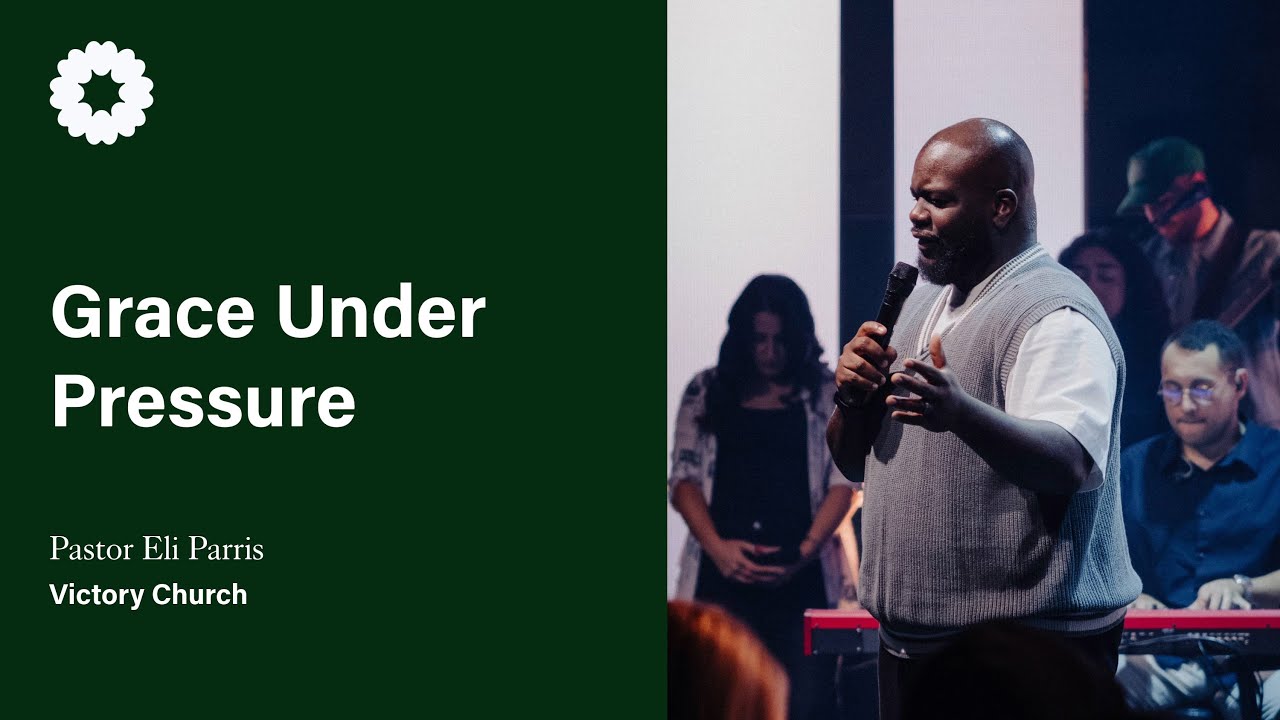 Grace Under Pressure | Signs & Wonders Pt. 5 | Pastor Eli Parris