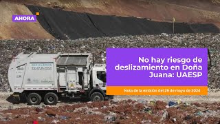 La UAESP garantizó la estabilidad del suelo en el Relleno Sanitario Doña Juana | Ambiente by Canal Capital 84 views 12 hours ago 34 seconds