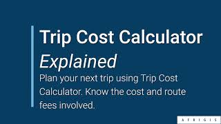 AfriGIS Trip Cost Calculator Explained screenshot 4