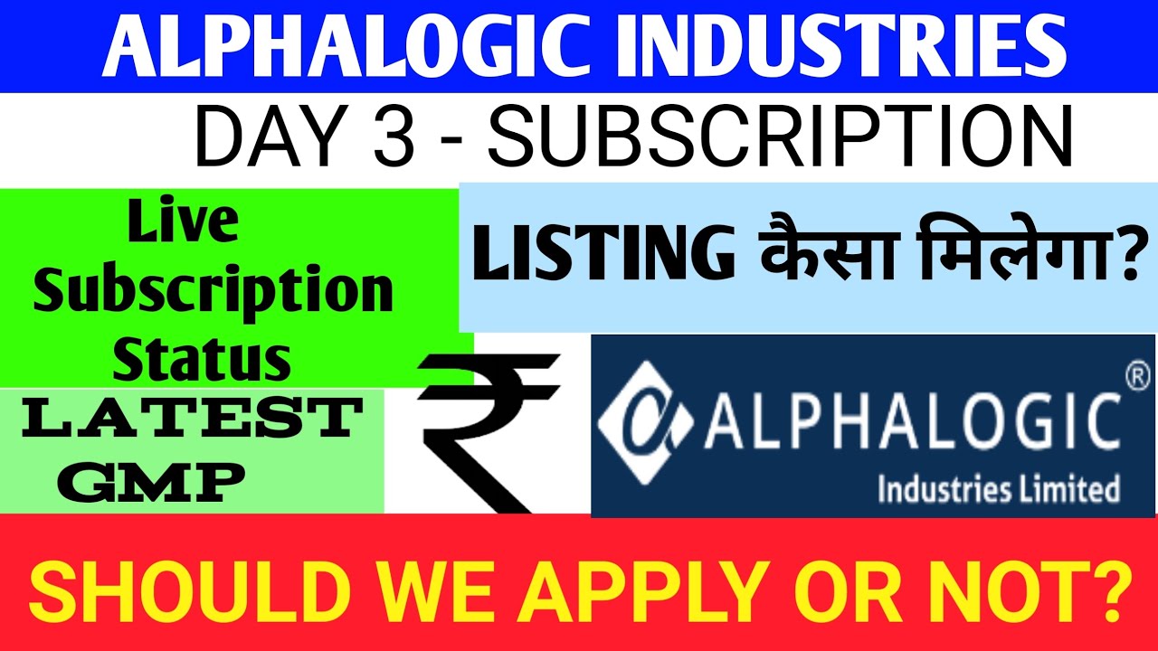 Alphalogic Industries Limited Ipo 🔴 Alphalogic Industries Ipo Gmp 🔴 Alphalogic Ipo Gmp Today 🔴