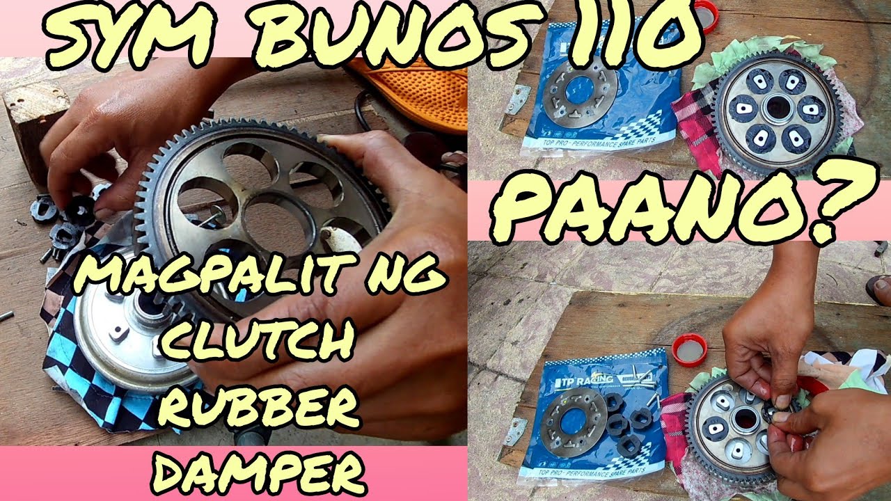 paano magpalit ng clutch rubber damper/clutch lining/SYM BUNOS 110