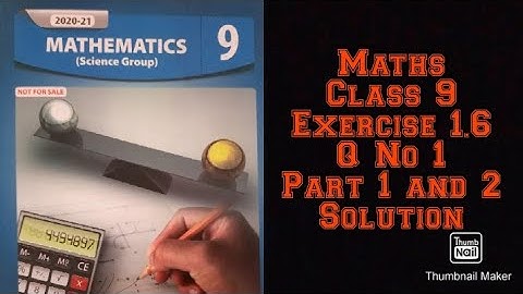 Class 9 Maths || Exercise 1.6 || Question Number 1 Part i and ii Solution