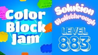 Color Block Jam - Level 883 - Solution Walkthrough!!!