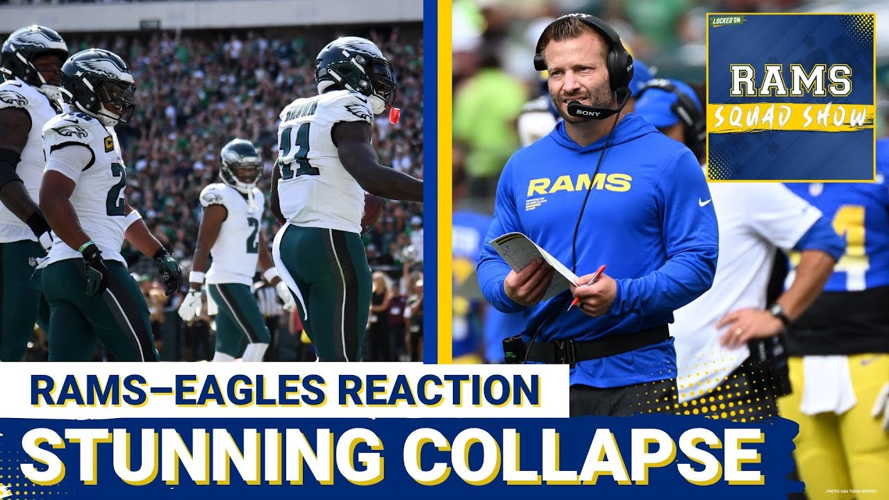 RAMS SQUAD SHOW: LA Rams COLLAPSE after DOMINANT first half in 33-26 loss vs Philadelphia Eagles