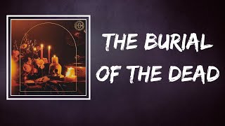 Senses Fail - The Burial Of The Dead (Lyrics)