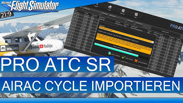 PRO ATC SR - AIRAC Cycle per Navigraph aktualisieren ★ MSFS 2020 Deutsch