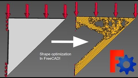 Shape optimization / Topology In FreeCAD Tutorial