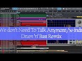w-inds./We Don&#39;t Need To Talk Anymore [Drum &#39;n&#39; Bass Remix]