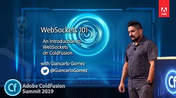 WebSockets 101 : An Introduction to WebSockets on ColdFusion with Giancarlo Gomez