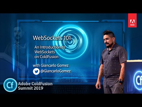 WebSockets 101 : An Introduction to WebSockets on ColdFusion with Giancarlo Gomez