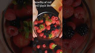 فوائد التوت الاسود والاحمر blackberries