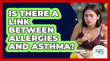 Is There A Link Between Allergies And Asthma?