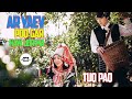 เพลงใหม อ าข า2022 Tuq Paq Aryaev Poq Gar Haw Leir Ma New Akha Song เพลงใหม อ าข า2022 Tuq Paq Aryaev Poq Gar Haw Leir Ma New Akha Song
