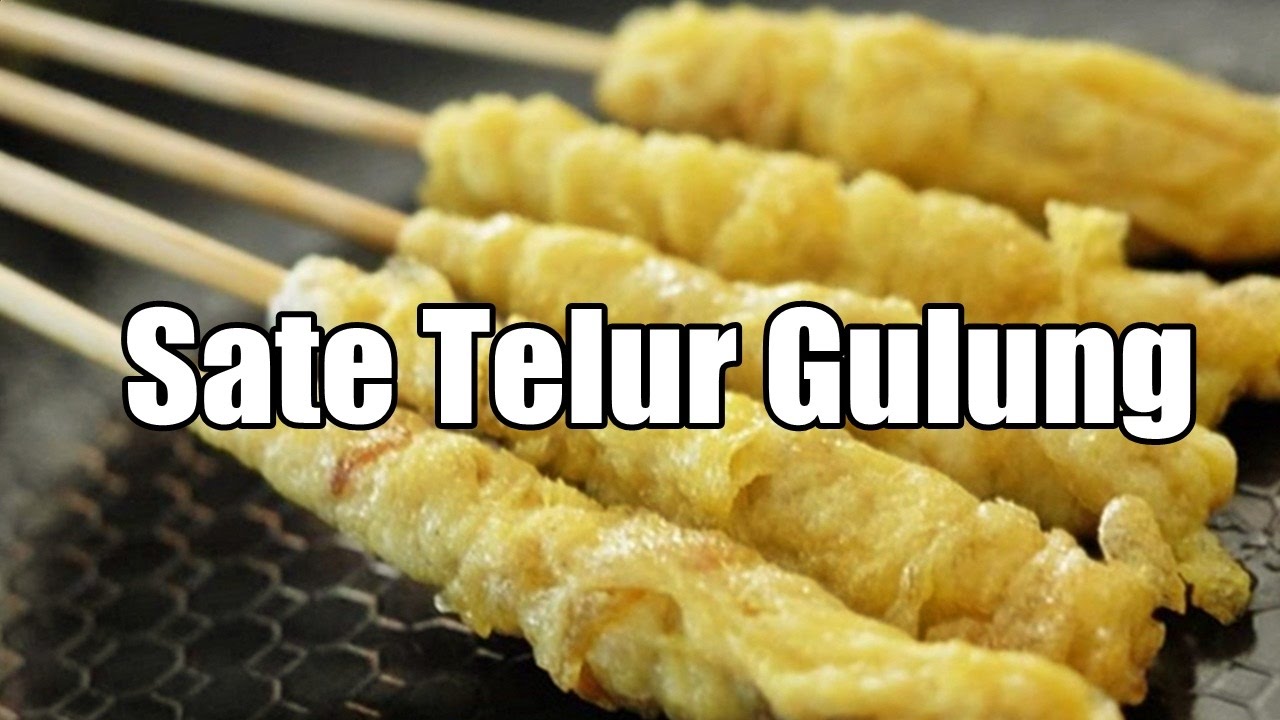 Resep Cara Membuat Sate Telur Gulung Paling Nikmat YouTube