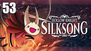 Hollow Knight | Silksong - Part 53: From the Abyss