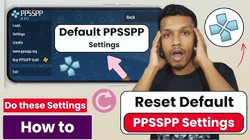 Default ppsspp settings | how to restore default ppsspp settings | reset ppsspp settings