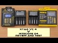 Xtar VC4 v Nitecore D4 - Charger Review and Test