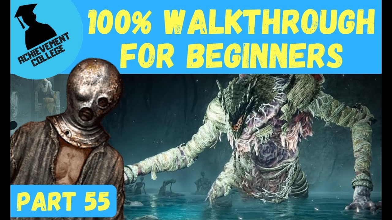 Elden Ring 100% Walkthrough for Beginners Part 55 - Ainsel River Well