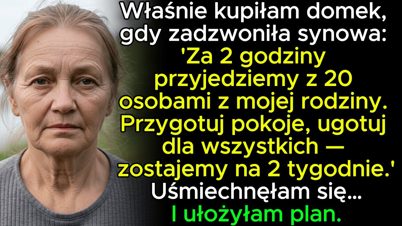 Właśnie kupiłam domek letniskowy — a synowa zadzwoniła: 'Za 2 godziny będziemy u ciebie z 20 osobami