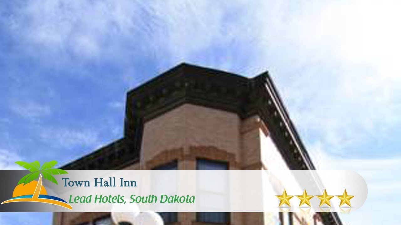 Town Hall Inn Lead Hotels, South Dakota YouTube