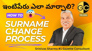 Surname Change Process: A Step-by-Step Guide | TELUGU