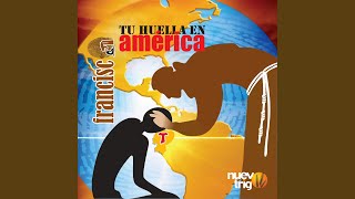 Video thumbnail of "Juan Morales Montero - Francisco Tu Huella en América"