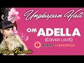 Download Tasya Rosmala Ungkapan Hati Om Adella With Lirik Tasya Rosmala Ungkapan Hati Om Adella With Lirik