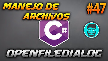 Cómo USAR el Control OPENFILEDIALOG | Desarrollo en CSharp (C#) #47