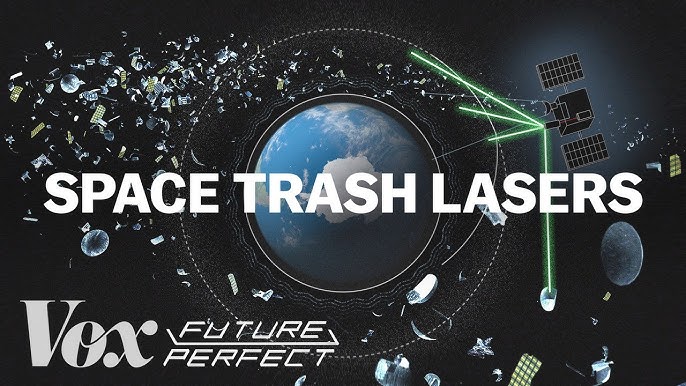 Space Trash Lasers Explained