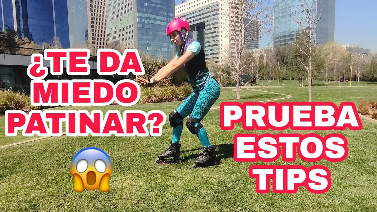 Pierde el MIEDO a PATINAR con estos TIPS - Día 1 mejora tu patinaje |FernyRoller