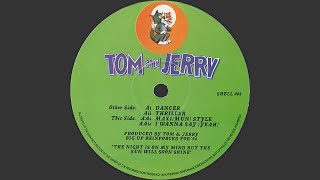 Tom & Jerry - Dancer (Vinyl, 1994, FLAC) | Full Vinyl