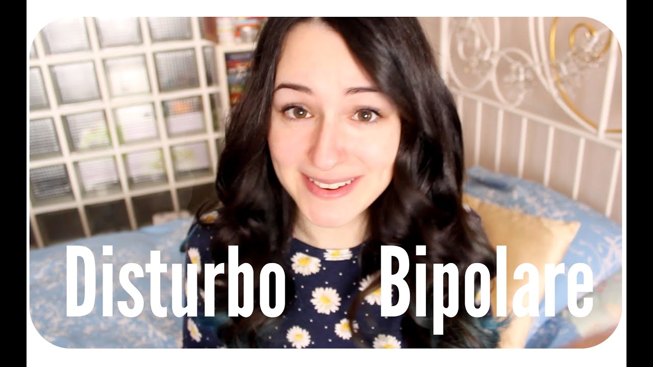 Il mio Disturbo Bipolare [parte 1] ♡ #NonSiamoSoli