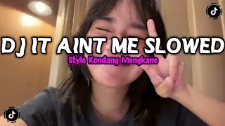 DJ OLD IT AINT ME (SLOWED VERSION) STYLE KONDANG FULL REVERB MENGKANE 2026